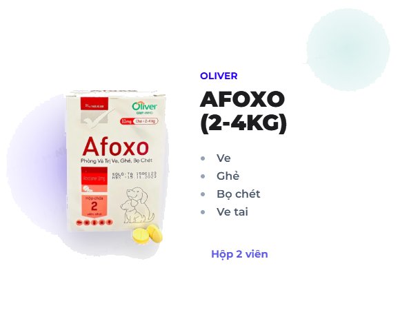 AFOXO 2-4KG (HỘP 2 VIÊN)